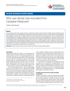Why was dental care excluded from Canadian Medicare?