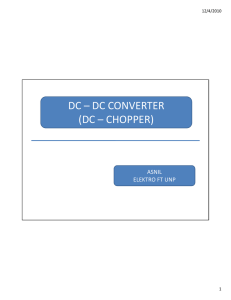 DC – DC CONVERTER (DC – CHOPPER)