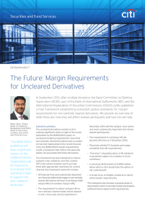 The Future: Margin Requirements for Uncleared Derivatives