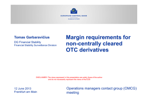 Margin requirements for non-centrally cleared OTC derivatives
