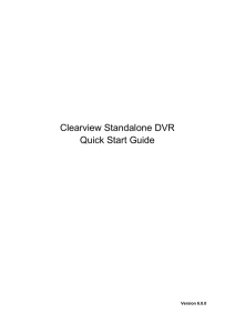 Clearview Standalone DVR Quick Start Guide