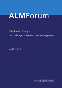 Fully loaded Equity – the challenge in the total bank management