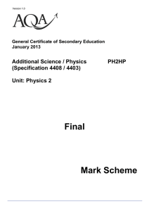 GCSE Additional Science/Physics Mark scheme Unit 02