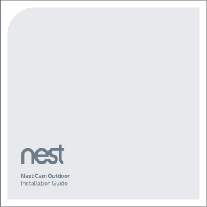 Nest Cam Outdoor Installation Guide