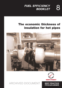 The economic thickness of insulation for hot pipes