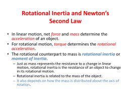 Rotation: Worksheet 9 Newton’s Second Law for Rotation