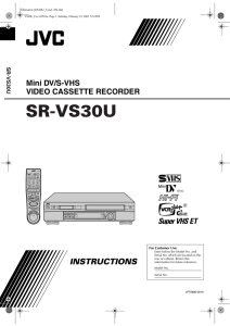 Mini DV/S-VHS VIDEO CASSETTE RECORDER