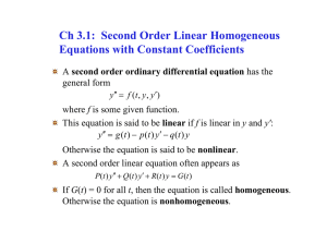 Ch 3.1: Second Order Linear Homogeneous Equations with