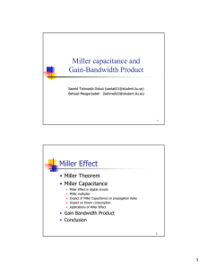 Miller capacitance and Gain-Bandwidth Product Miller Effect