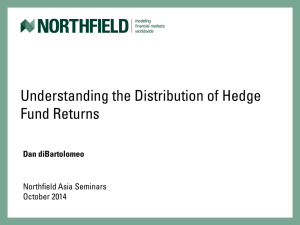 Understanding the Distribution of Hedge Fund Returns