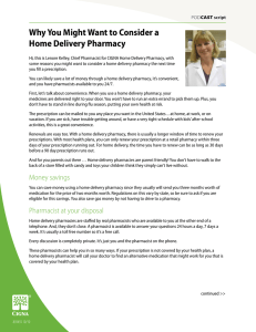 Why You Might Want to Consider a Home Delivery Pharmacy