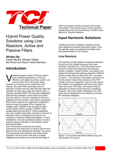 Hybrid Power Quality Solutions using Line Reactors, Active and