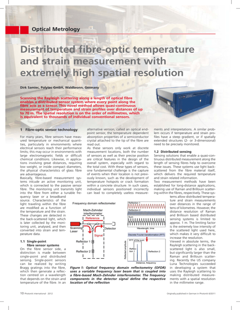 Distributed fibreoptic temperature and strain measurement