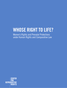 whose right to life? - Center for Reproductive Rights
