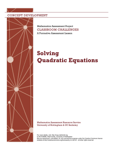 Solving Quadratic Equations - the Mathematics Assessment Project