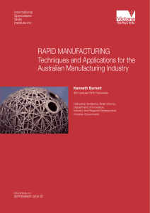 RAPID MANUFACTURING Techniques and Applications for the