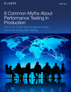 8 Common Myths About Performance Testing in Production