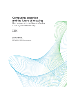 Computing, cognition and the future of knowing