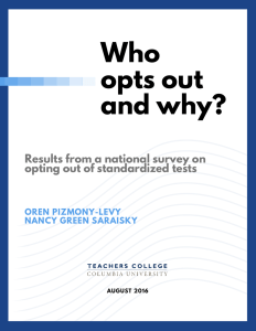 Who opts out and why? - Teachers College Columbia University