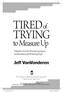 Jeff VanVonderen, Tired of Trying to Measure Up Bethany House, a