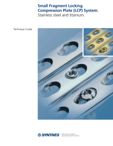 Small Fragment Locking Compression Plate (LCP) System