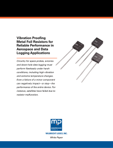 Vibration Proofing Metal Foil Resistors for Reliable