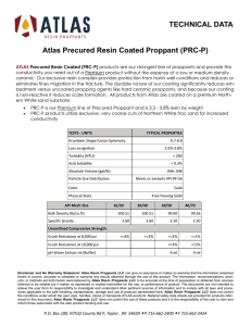 TECHNICAL DATA Atlas Precured Resin Coated Proppant (PRC-P)