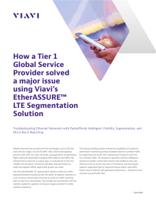 How a Tier Global Service Provider solved a major issue using