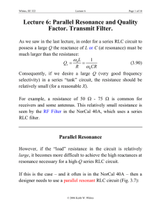 Lecture 6: Parallel Resonance and Quality Factor. Transmit Filter.