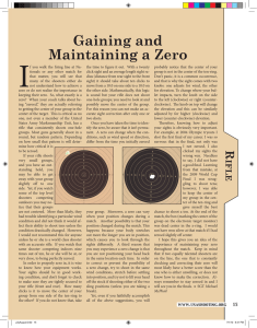 Gaining and Maintaining a Zero