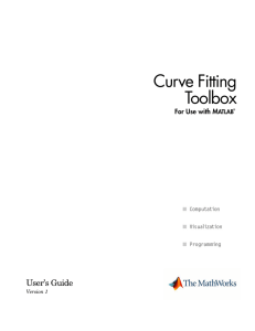 Curve Fitting Toolbox User`s Guide