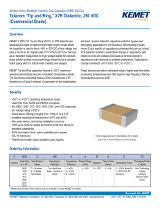 Telecom “Tip and Ring,” X7R Dielectric, 250 VDC (Commercial Grade)