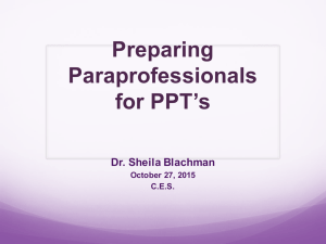 Preparing Paraprofessionals for PPT`s