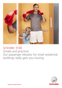 Schindler 3100 Simple and practical. Our passenger elevator for