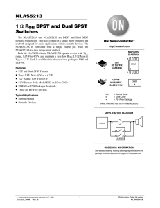 NLAS5213 1 W RON DPST and Dual SPST Switches