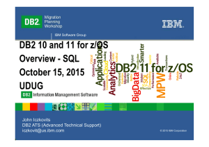 DB2 10 and 11 for zOS MPW Overview SQL UDUG