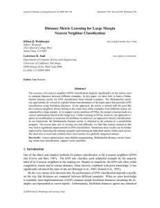 Distance Metric Learning for Large Margin Nearest Neighbor