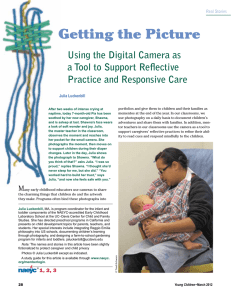 Getting the Picture: Using the Digital Camera as a Tool to Support