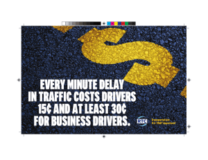 every minute delay in traffic costs drivers 15¢ and at least 30
