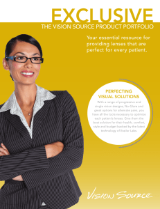 The Vision source ProducT PorTfolio