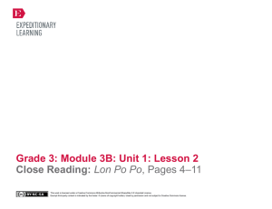 Grade 3: Module 3B: Unit 1: Lesson 2 Close Reading: Lon Po Po