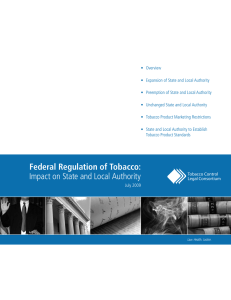 Federal Regulation of Tobacco: Impact on State and Local Authority