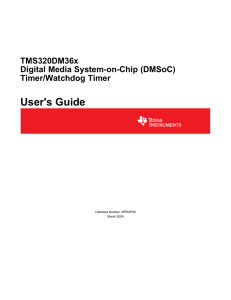 TMS320DM36x DMSoC Timer/Watchdog Timer User`s Guide