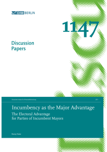 Discussion Papers Incumbency as the Major Advantage