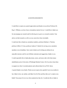 ACKNOWLEDGEMENTS I would like to express my special