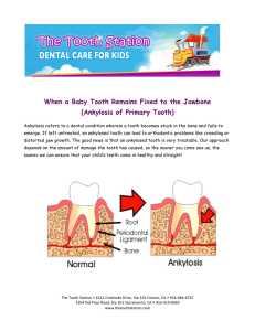 When a Baby Tooth Remains Fixed to the