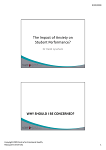 The Impact of Anxiety on Student Performance?