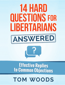 14 Hard Questions for Libertarians—Answered