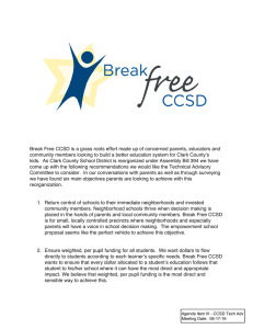 Break Free CCSD is a grass roots effort made up of concerned