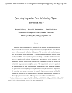 Querying Imprecise Data in Moving Object Environments ∗